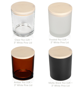 LUX Jars: Amber, Clear, Frosted White, & Matte Black. Great for Retail. Available in 10oz Max Capacity, 8.1oz Recommended Fill. Case of 12, Wood Lid Options: Acacia, Natural Oak or White Pine (Sold Separately) || Pots LUX : Ambre, Transparent, Blanc Givré et Noir Mat. Idéaux pour la vente au détail. Disponibles en capacité maximale de 10 oz, remplissage recommandé à 8,1 oz. Boîte de 12, Options de couvercle en bois : Acacia, Chêne Naturel ou Pin Blanc (Vendus séparément